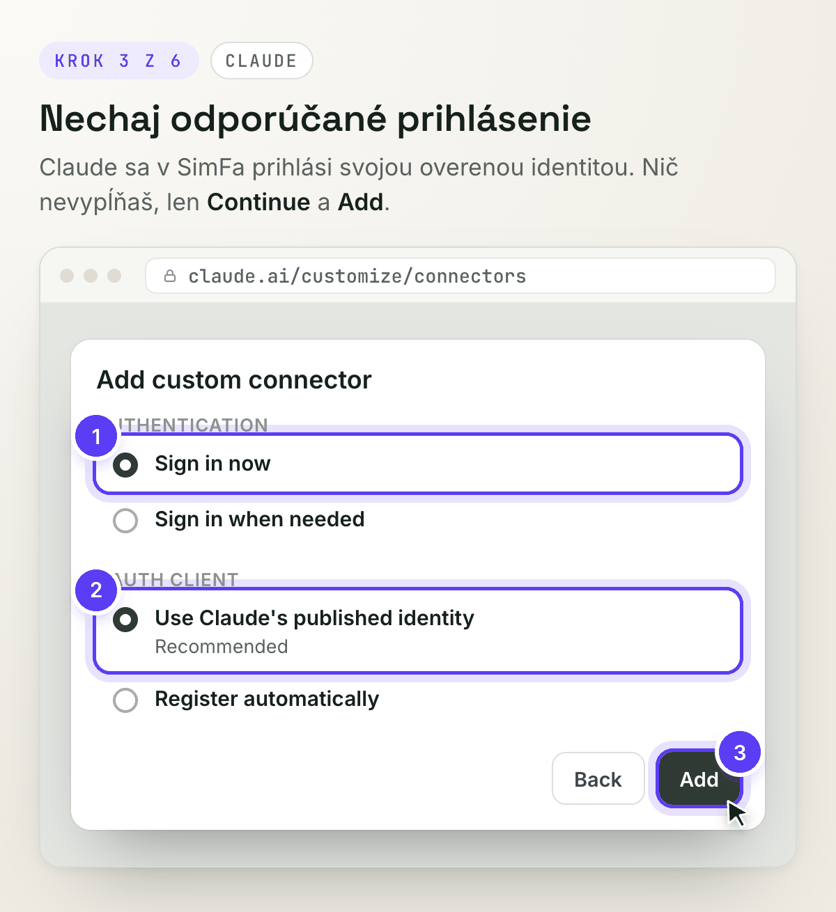 Prihlásenie konektora, Sign in now a Use Claude's published identity